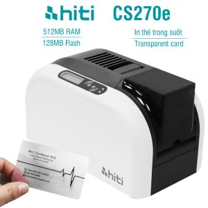 Máy in thẻ NFC trong suốt HiTi CS270e